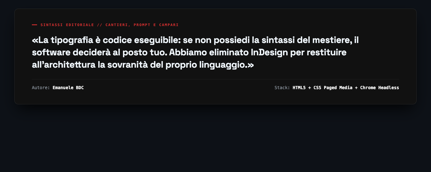 Manifesto della sintassi editoriale per Cantieri Prompt e Campari
